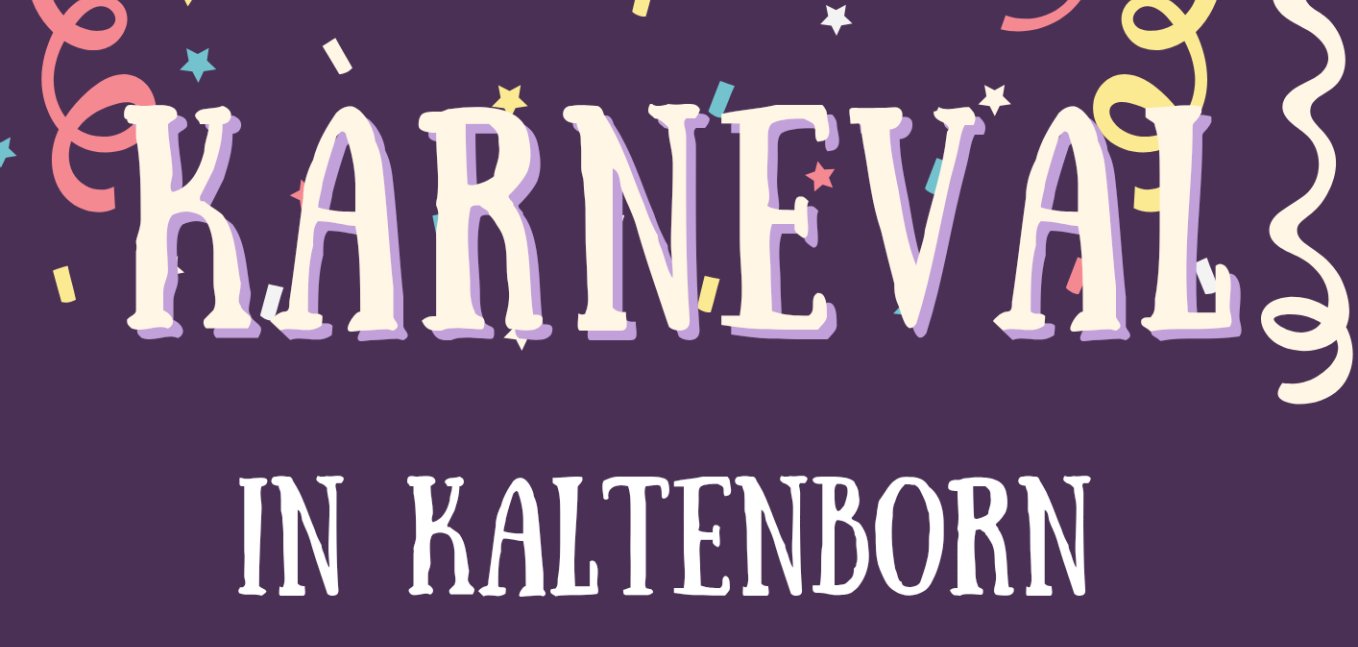 Einladung zum Karneval in Kaltenborn am Karnevalsfreitag: Kinderkarneval ab 16:11 Uhr und Hauptveranstaltung ab 18:11 Uhr.