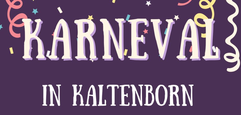Karnevalsfreitag in Kaltenborn Einladung zum Karneval in Kaltenborn am Karnevalsfreitag: Kinderkarneval ab 16:11 Uhr und Hauptveranstaltung ab 18:11 Uhr.